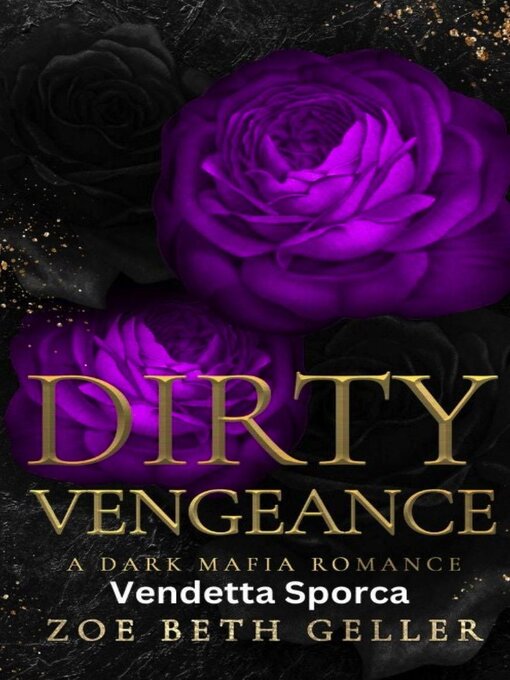 Title details for Dirty Vengeance-Vendetta Sporca by Zoe Beth Geller - Wait list